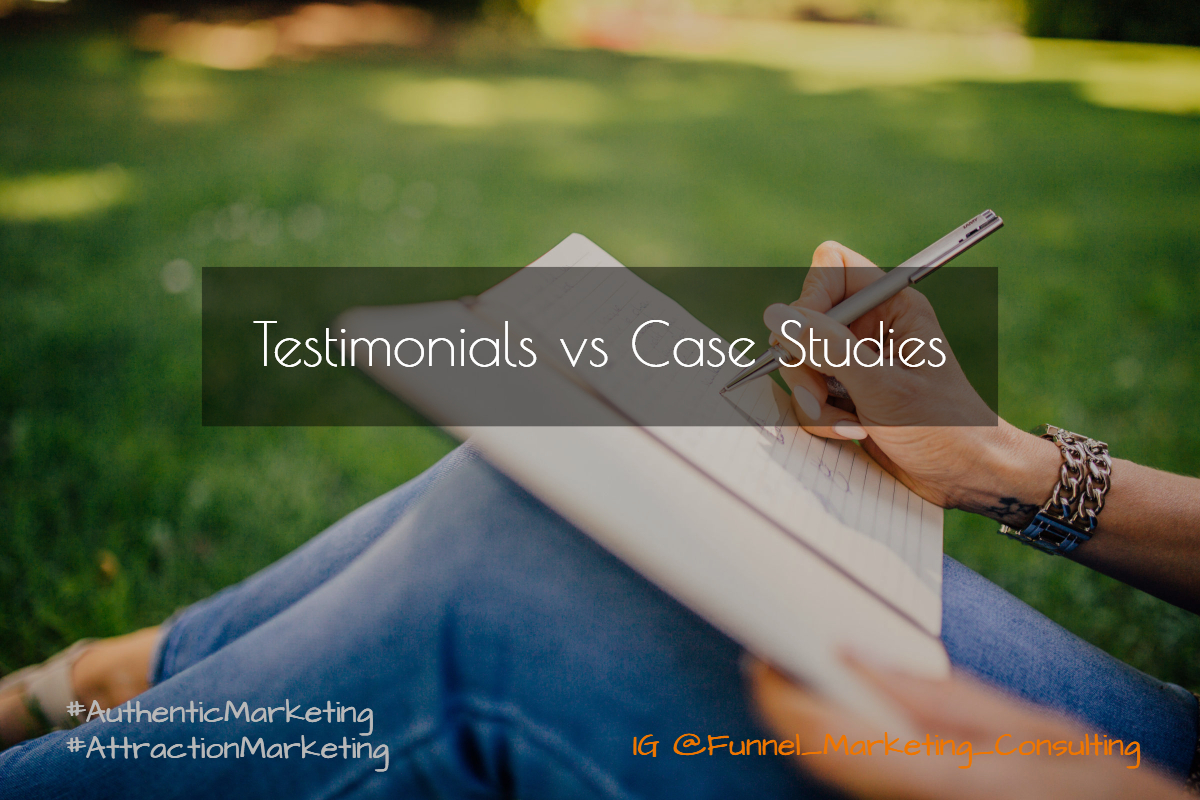 Testimonials vs Case Studies Funnel_Marketing_Consulting